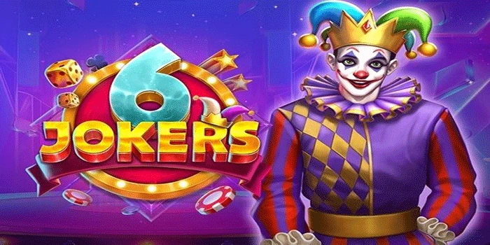 Tips Efektif Bermain Slot 6 Jokers Terpercaya