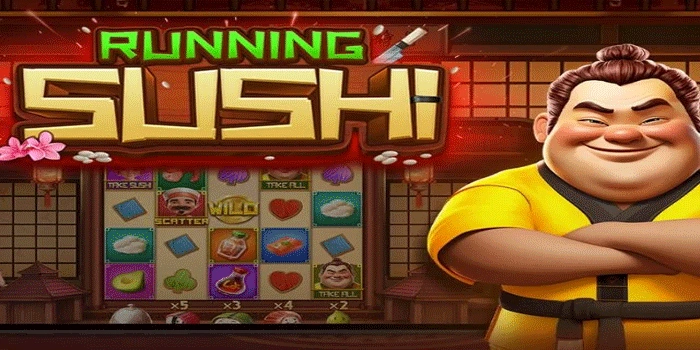 Tips Pola Slot Running Sushi Yang Bekerja di Semua Mesin Online